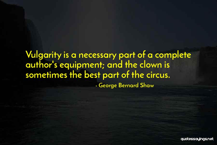 A Circus Clown Quotes By George Bernard Shaw A Circus Clown Quotes By George Bernard Shaw