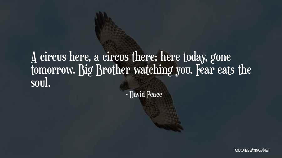 A Circus Quotes By David Peace A Circus Quotes By David Peace