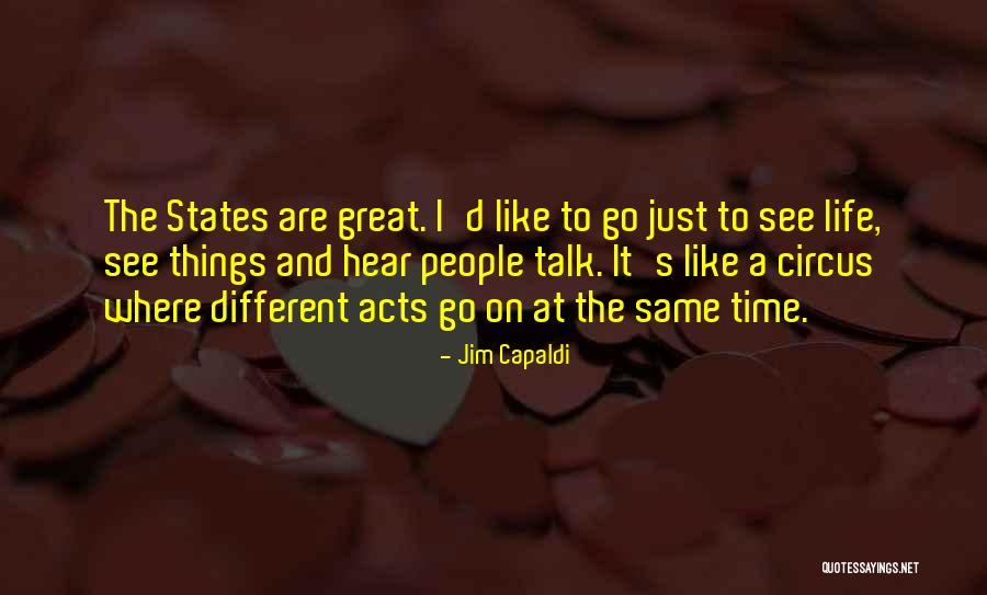 A Circus Quotes By Jim Capaldi A Circus Quotes By Jim Capaldi