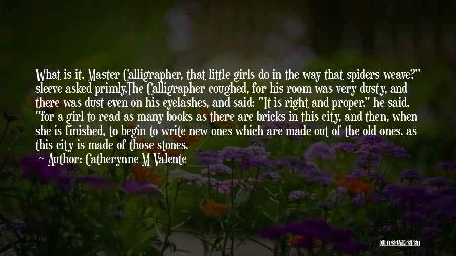 A City Girl Quotes By Catherynne M Valente