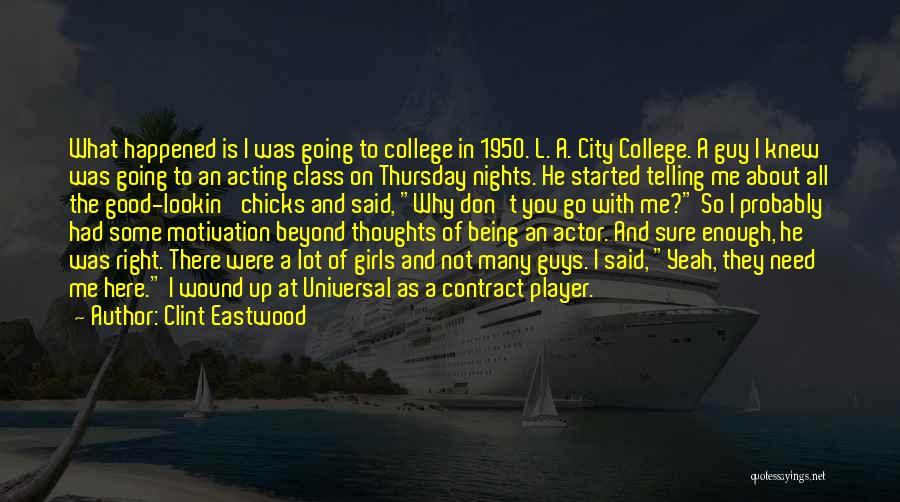 A City Girl Quotes By Clint Eastwood