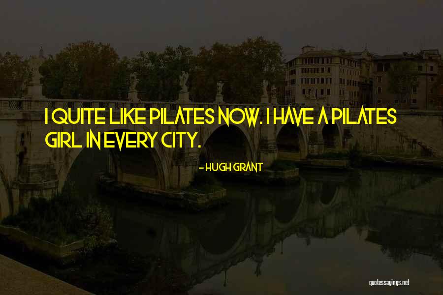 A City Girl Quotes By Hugh Grant