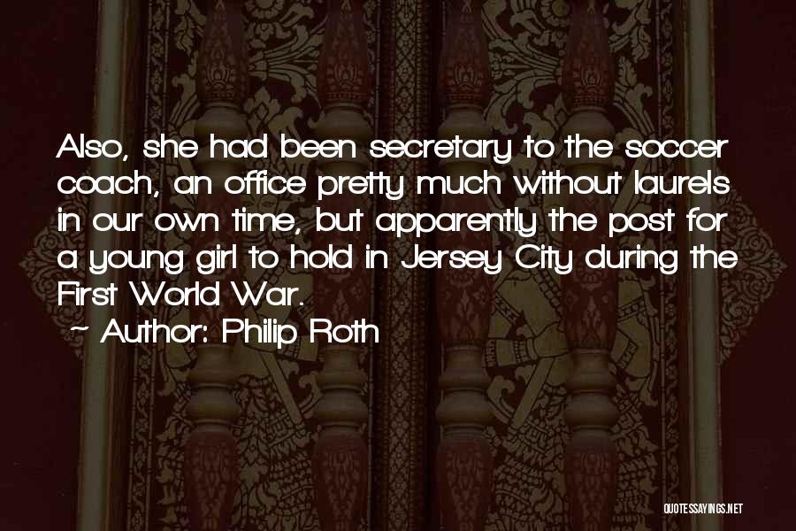 A City Girl Quotes By Philip Roth