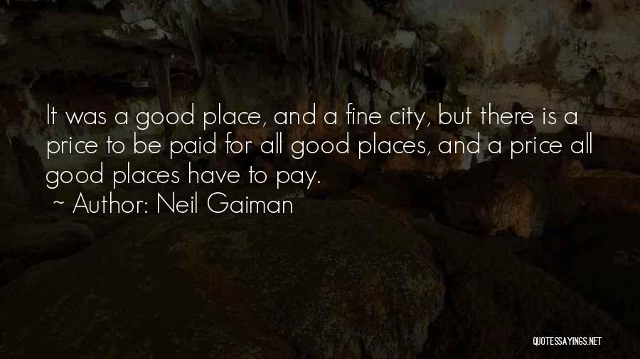 A City Quotes By Neil Gaiman