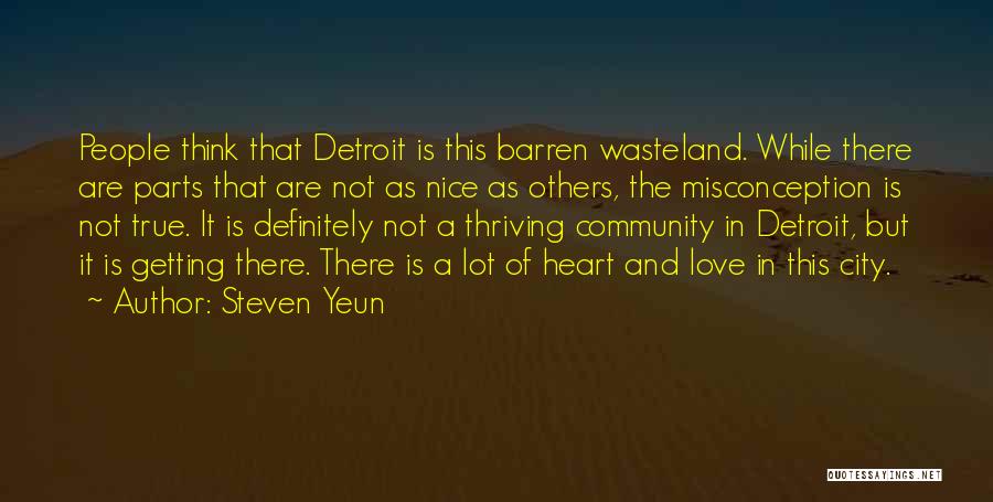 A City Quotes By Steven Yeun