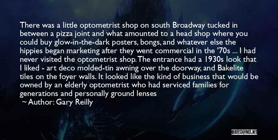 A City View Quotes By Gary Reilly