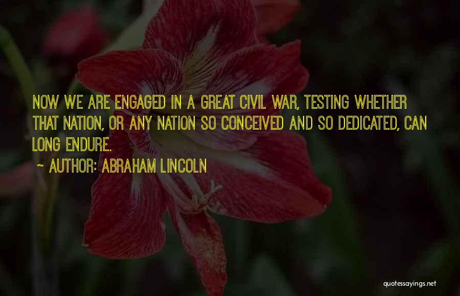 A Civil War Quotes By Abraham Lincoln