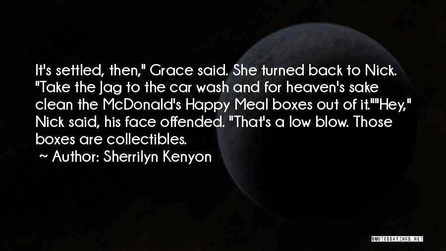 A Clean Car Quotes By Sherrilyn Kenyon