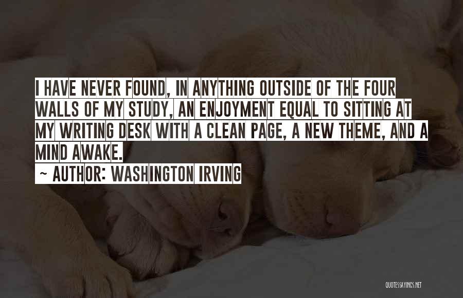 A Clean Desk Quotes By Washington Irving