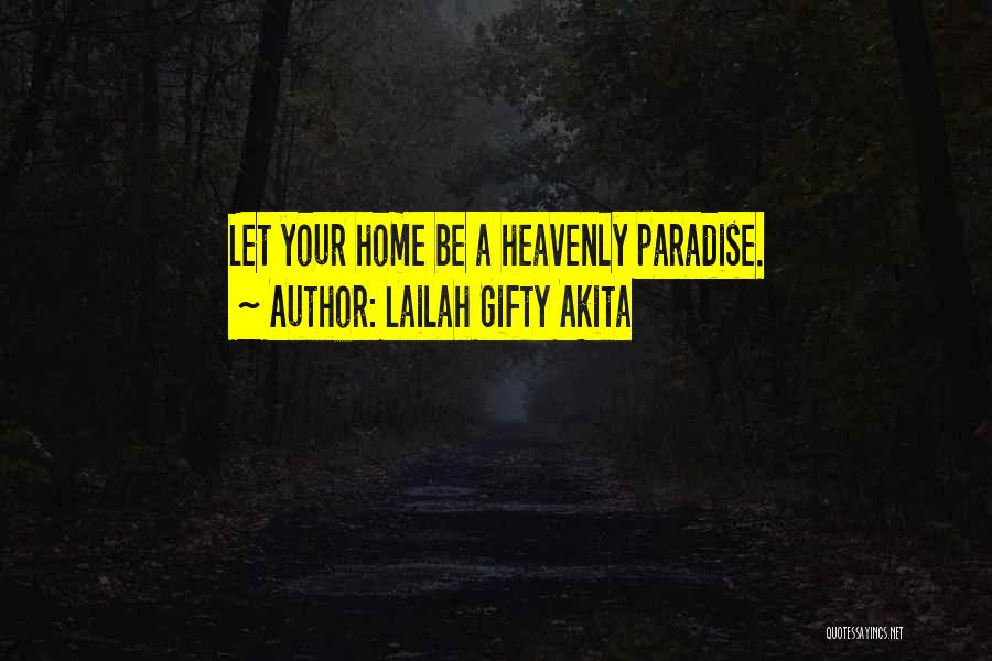 A Clean Home Quotes By Lailah Gifty Akita