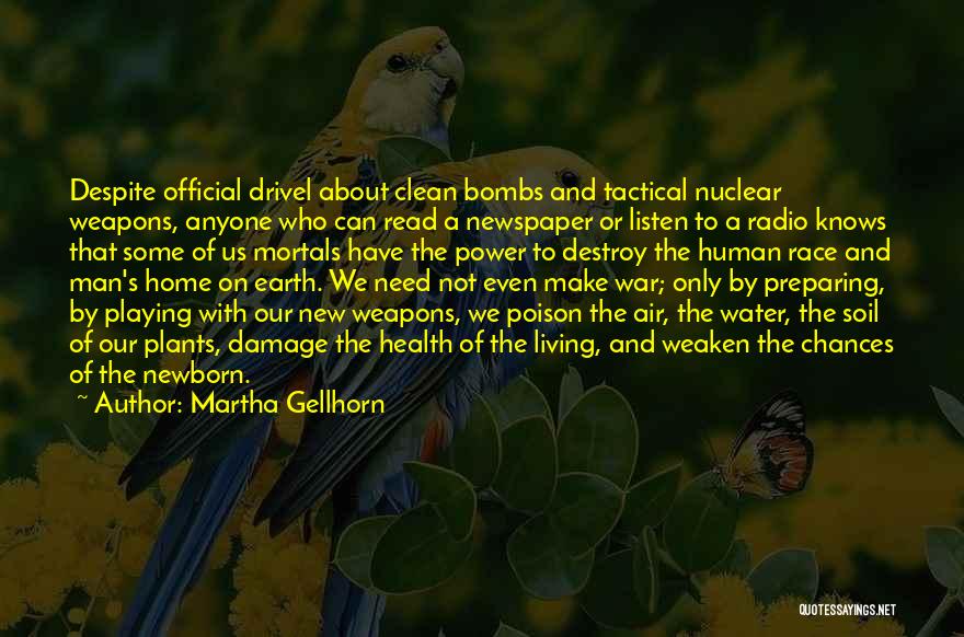 A Clean Home Quotes By Martha Gellhorn