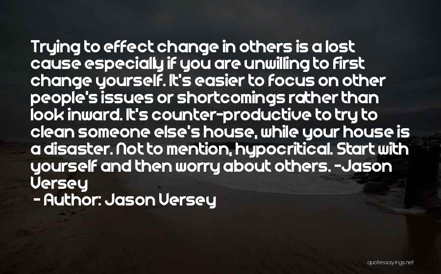 A Clean House Quotes By Jason Versey