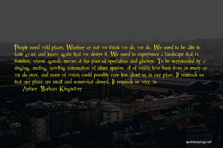 A Clean Planet Quotes By Barbara Kingsolver