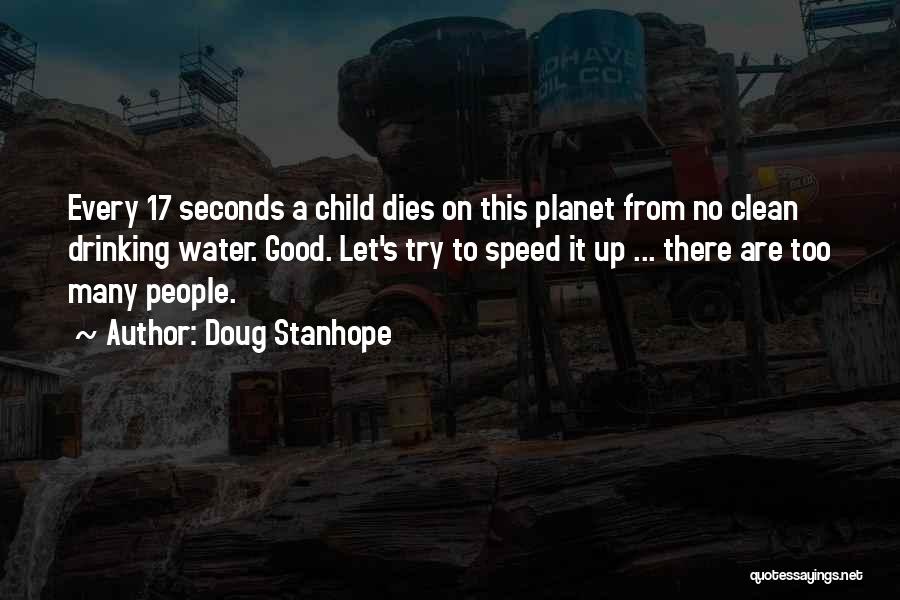 A Clean Planet Quotes By Doug Stanhope