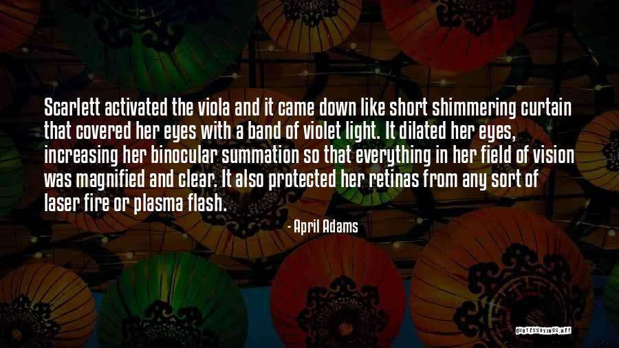 A Clear Vision Quotes By April Adams A Clear Vision Quotes By April Adams