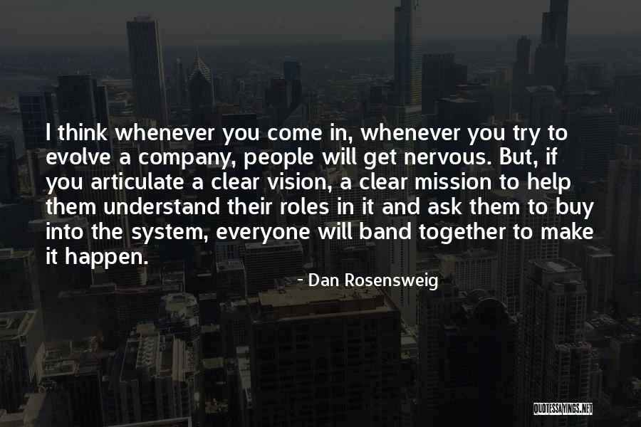 A Clear Vision Quotes By Dan Rosensweig A Clear Vision Quotes By Dan Rosensweig