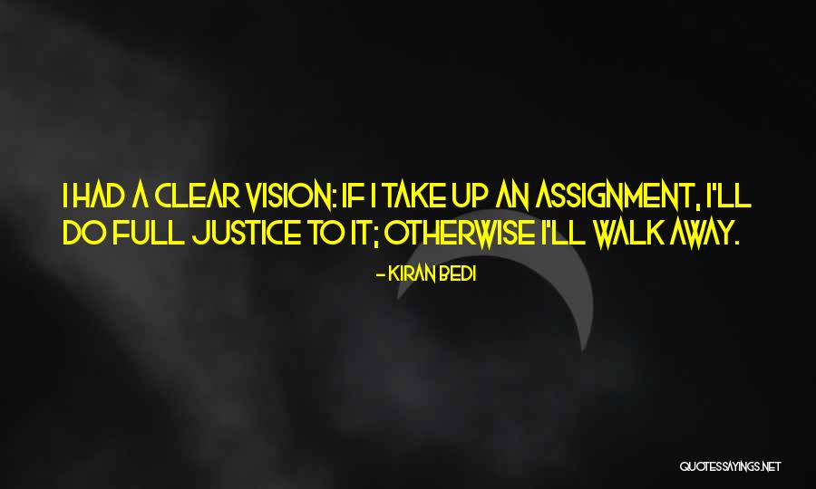 A Clear Vision Quotes By Kiran Bedi A Clear Vision Quotes By Kiran Bedi