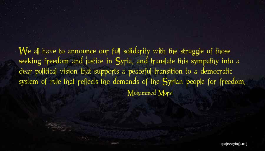 A Clear Vision Quotes By Mohammed Morsi A Clear Vision Quotes By Mohammed Morsi