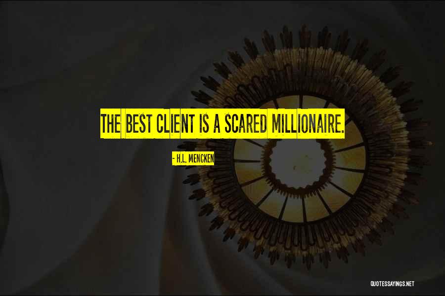 A Client Quotes By H.L. Mencken A Client Quotes By H.L. Mencken