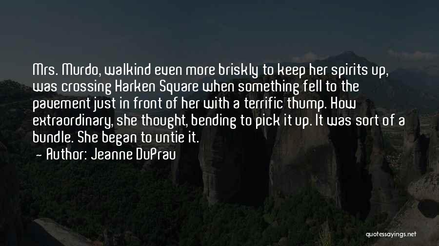 A Cliffhanger Quotes By Jeanne DuPrau