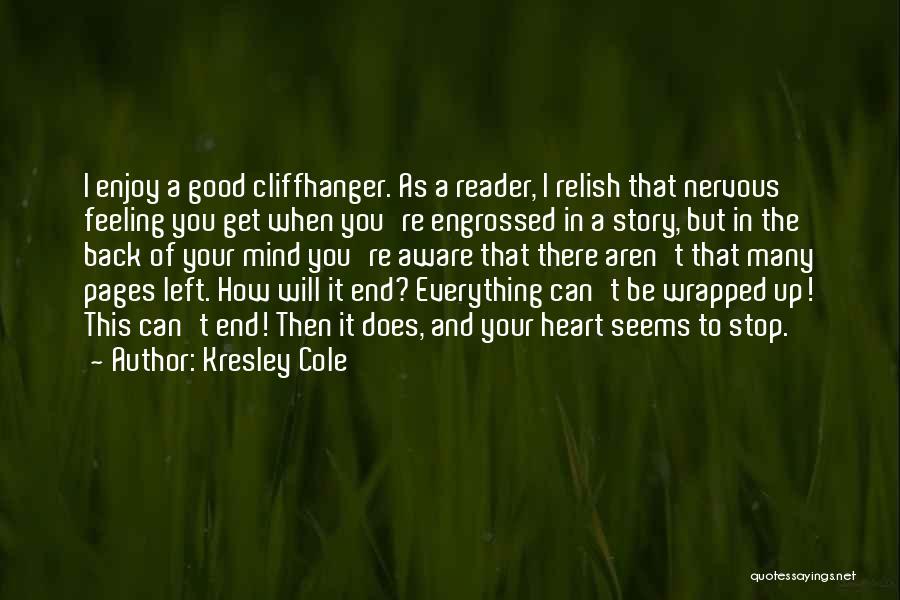 A Cliffhanger Quotes By Kresley Cole