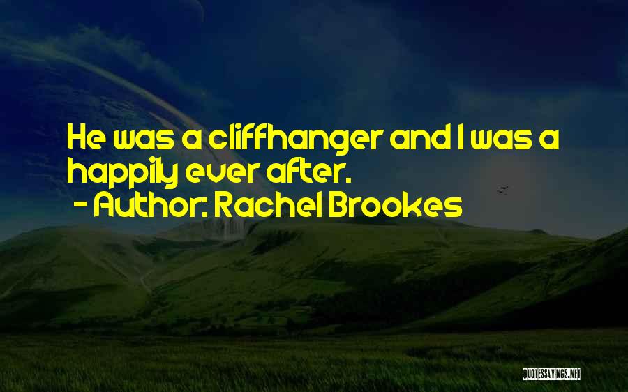 A Cliffhanger Quotes By Rachel Brookes