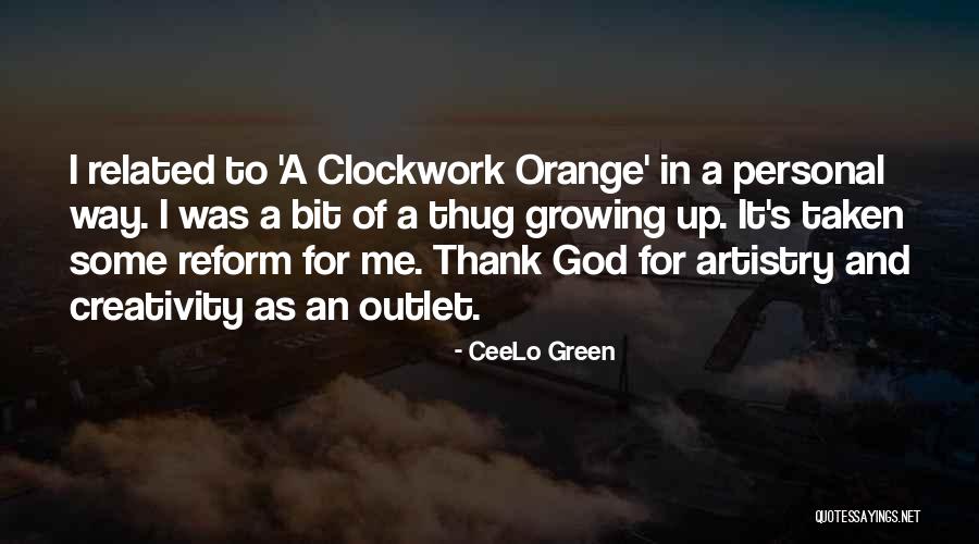 A Clockwork Orange Quotes By CeeLo Green A Clockwork Orange Quotes By CeeLo Green