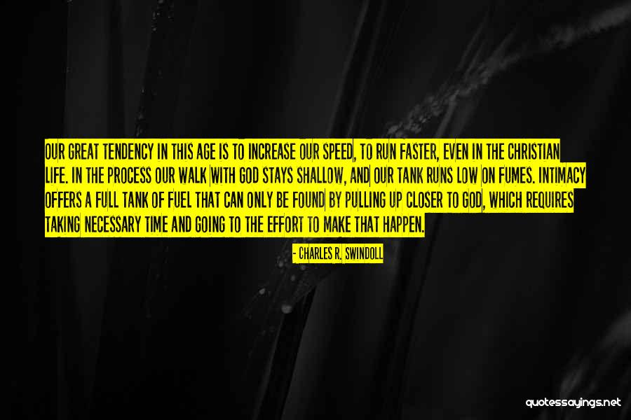 A Closer Walk With God Quotes By Charles R. Swindoll A Closer Walk With God Quotes By Charles R. Swindoll