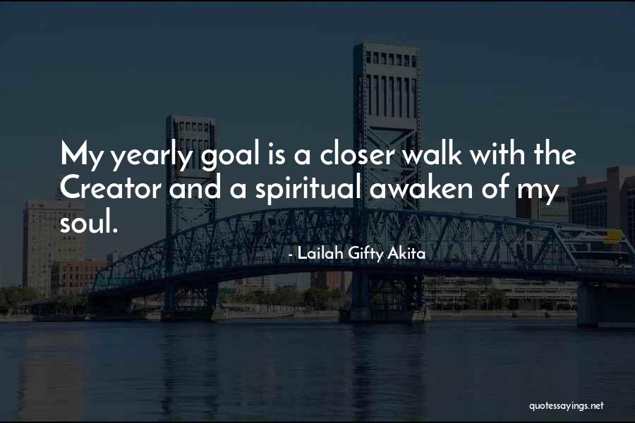 A Closer Walk With God Quotes By Lailah Gifty Akita A Closer Walk With God Quotes By Lailah Gifty Akita