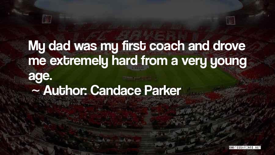 A Coach Quotes By Candace Parker