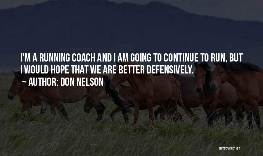 A Coach Quotes By Don Nelson