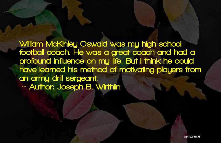 A Coach Quotes By Joseph B. Wirthlin