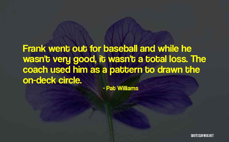 A Coach Quotes By Pat Williams