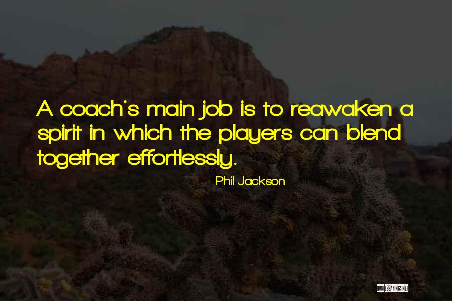 A Coach Quotes By Phil Jackson