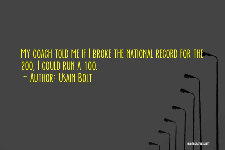 A Coach Quotes By Usain Bolt