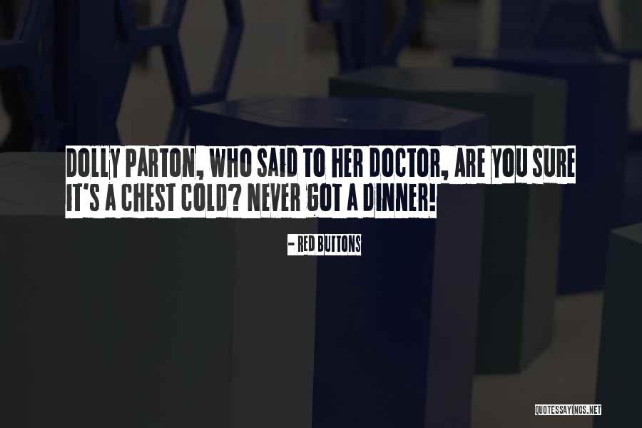 A Cold Chest Quotes By Red Buttons A Cold Chest Quotes By Red Buttons