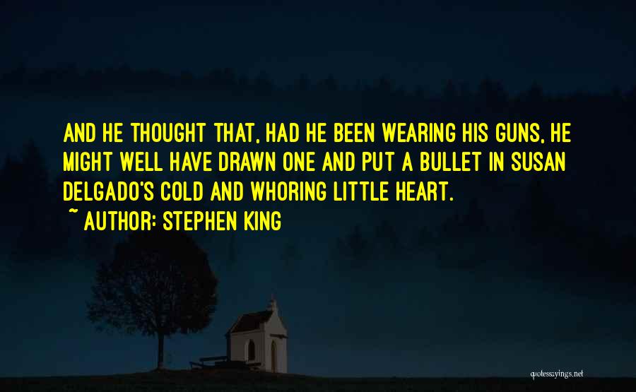 A Cold Heart Quotes By Stephen King