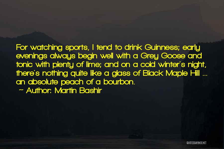 A Cold Night Quotes By Martin Bashir