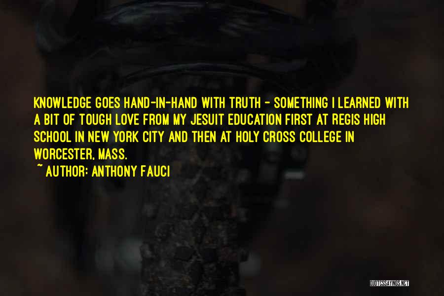 A College Education Quotes By Anthony Fauci