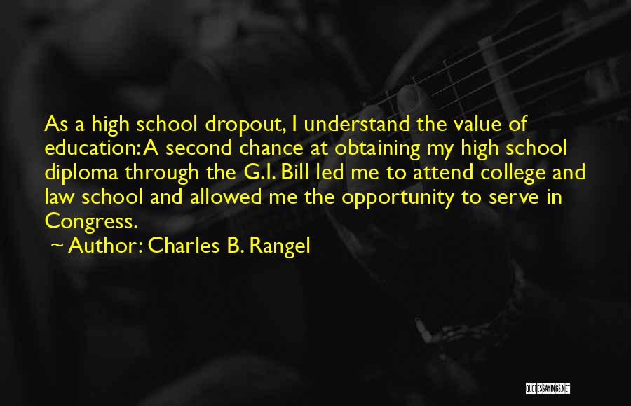 A College Education Quotes By Charles B. Rangel