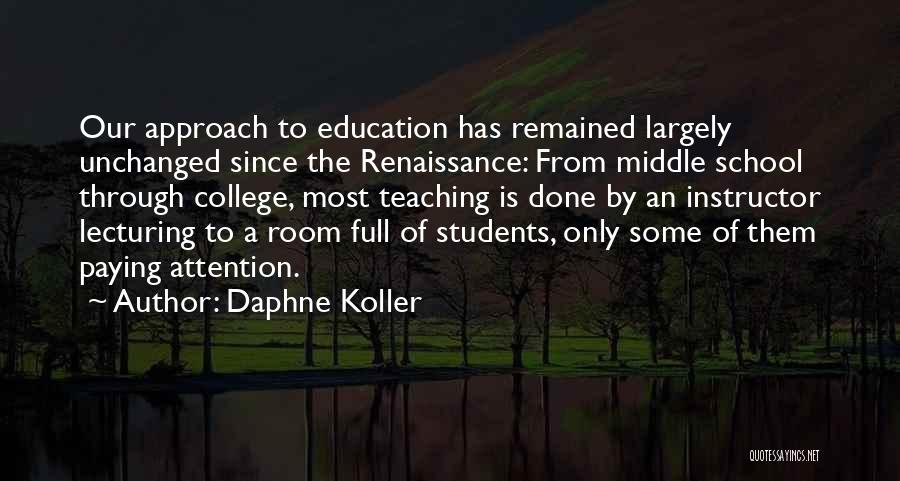 A College Education Quotes By Daphne Koller