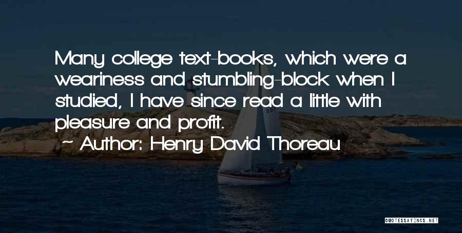 A College Education Quotes By Henry David Thoreau