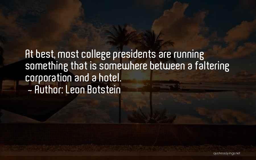 A College Education Quotes By Leon Botstein