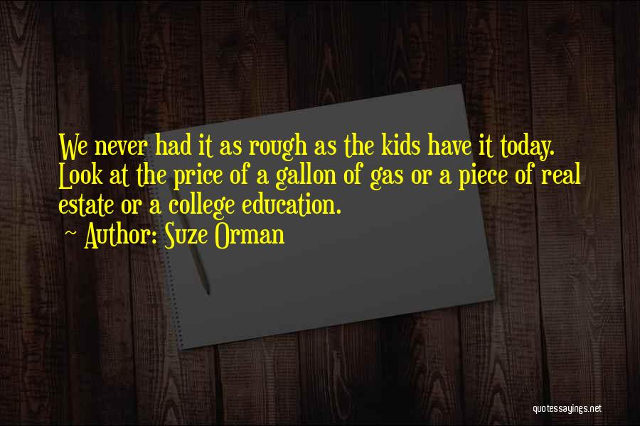 A College Education Quotes By Suze Orman