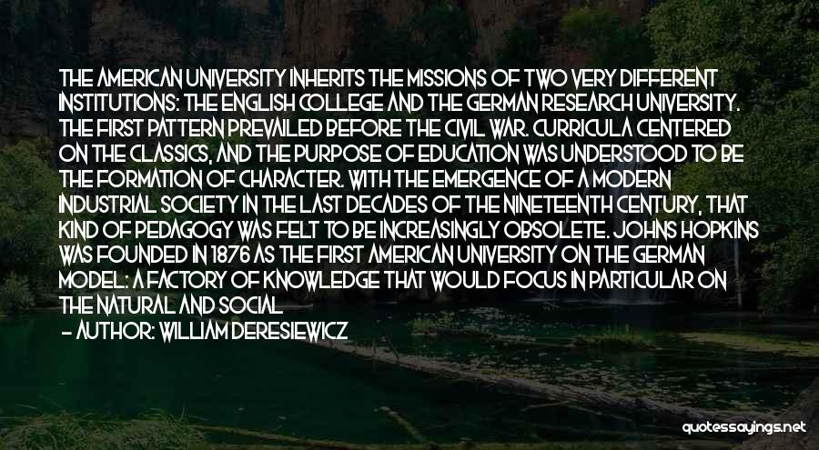 A College Education Quotes By William Deresiewicz
