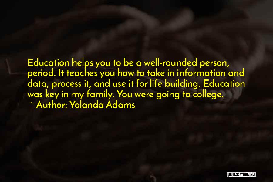 A College Education Quotes By Yolanda Adams