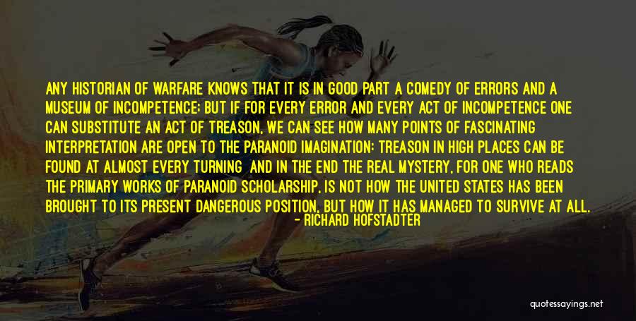 A Comedy Of Errors Quotes By Richard Hofstadter A Comedy Of Errors Quotes By Richard Hofstadter