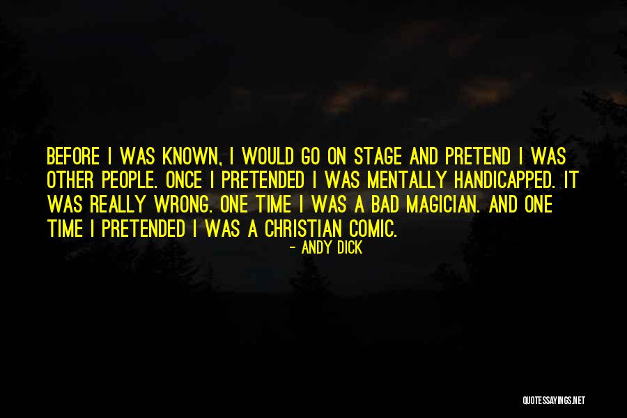 A Comic Quotes By Andy Dick A Comic Quotes By Andy Dick