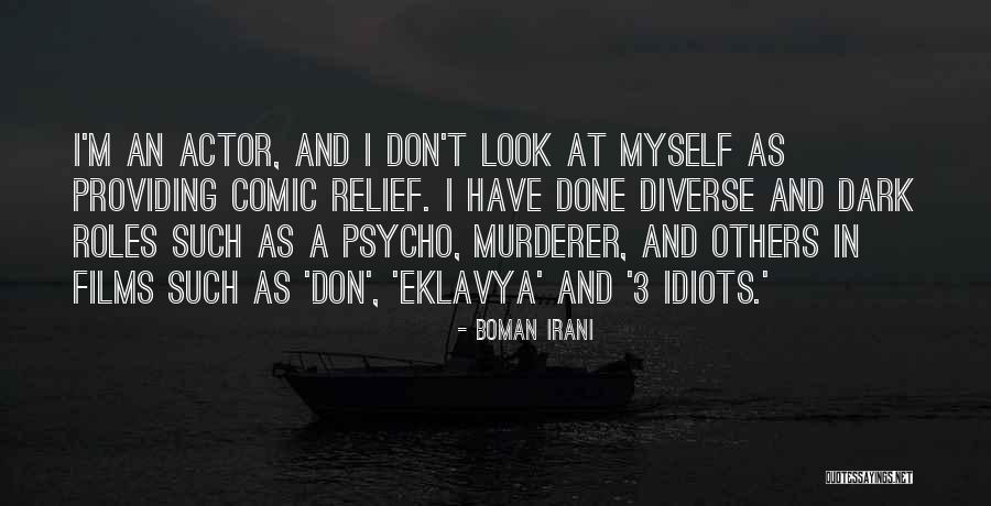 A Comic Quotes By Boman Irani A Comic Quotes By Boman Irani