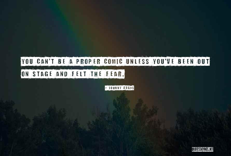 A Comic Quotes By Johnny Vegas A Comic Quotes By Johnny Vegas